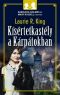 [Mary Russell and Sherlock Holmes 17] • Kísértetkastély a Kárpátokban